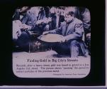 Finding Gold in Big City's Streets