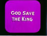 God Save the King.