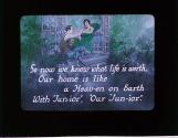So now we know what life is worth, Our home is like a Heav-en on Earth ....