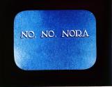 No, No, Nora