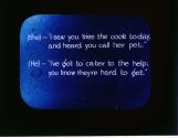 (She)-"I saw you kiss the cook to-day, and heard you call her pet;"...
