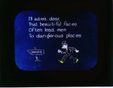 I'll ad-mit dear, that beau-ti-ful fac-es of-ten lead men to dan-ger- ous pla-ces