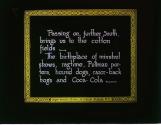 Passing on, further South, brings us to the cotton fields- ....