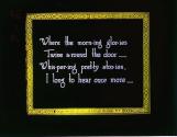 Where the morn-ing glor-ies Twine a-round the door- ....