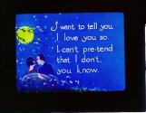 I want to tell you I love you so. I can't pre-tend that I don't, you know.