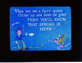 When you see a fairy queen flitter up and down the green.
