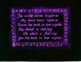 The world seems bright-er My heart beats light-er ....
