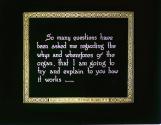 So many questions have been asked me regarding the whys and wherefores of the organ, ....