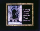 In playing Sacred Music we use the 'Open Diapason'