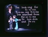 I'm look-ing for Ti-ti-na, Ti-ti-na, my Ti-ti-na ....