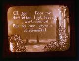 Oh gee! Poor me! How of-ten I get feel-ing sen-ti-men-tal ....