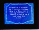 If there is a bachelor or a married man or a Miss or a Mrs. who is ...