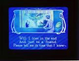 Will I lose in the end And just be a friend ....