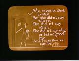 My sweet-ie went a-way, But she did-n't say where, ....