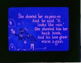 She showed her ex-pens-es And he said "It looks like rain" ....