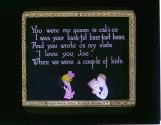 You were my queen in cal-i-co I was your bash-ful bare-foot beau, ...