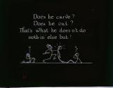 Does he carve? Does he cut? That's what he does-n't do noth-in' else but!