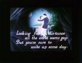 Look-ing from a dis-tance all the world seems gay--....