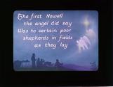 The first Nowell the angel did say ....