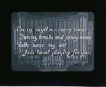 Crazy rhythm-crazy tones Funny breaks and funny moans ....