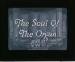 The Soul of the Organ.