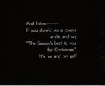 And listen------If you should see a couple smile and say ....