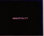Immortality