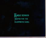 Kindly Remain Seated for the Illustrated Song