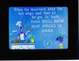 When the mus-tard bites the hot dogs and they all be-gin to bark ....