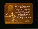 Lou came home one af-ter-noon, Found an emp-ty din-ing room, ....