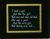I want a girl, Just like the girl, That mar-ried dear old Dad; ....