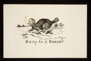 Busy as a Beaver (E. W. Brown, Beaver, Pennsylvania)