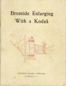 Bromide Enlarging with a Kodak