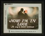 Now I'm in Love As sung by Harry Richman