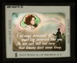 I al-ways dreamed of meet-ing some-one like you ....