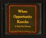 When Opportunity Knocks