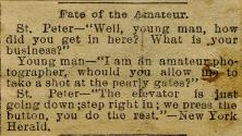 Joke in newspaper referring to St. Peter & "we press the button, you do the rest"