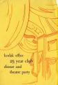 Program for Kodak Office 25 Year Club Dinner and Theatre Party