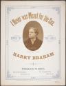 [Sheet music for Harry Braham's I Never was Meant for the Sea]