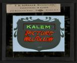 [Kalem Picture Will Follow]