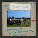 [Zulu dancers, Durban, South Africa (travel slide)]
