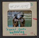 [Swazi girls bathing, Africa (travel slide)]