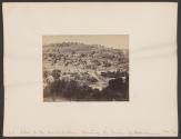 Jerusalem: View of the Mount of Olives, showing the Garden of Gethsemane