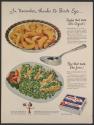 In November, thanks to Birds Eye... Peaches that taste like August! Peas that taste like June! (Birds Eye, tear sheet from Life)