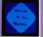 Meeting Of The Waters (Title Slide)