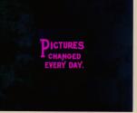 Pictures Changed Every Day