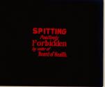 Spitting Positively Forbidden by Order of Board of Health