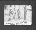 J.H. Hare-Frederick Palmer-Jack London-R.H. Davis
